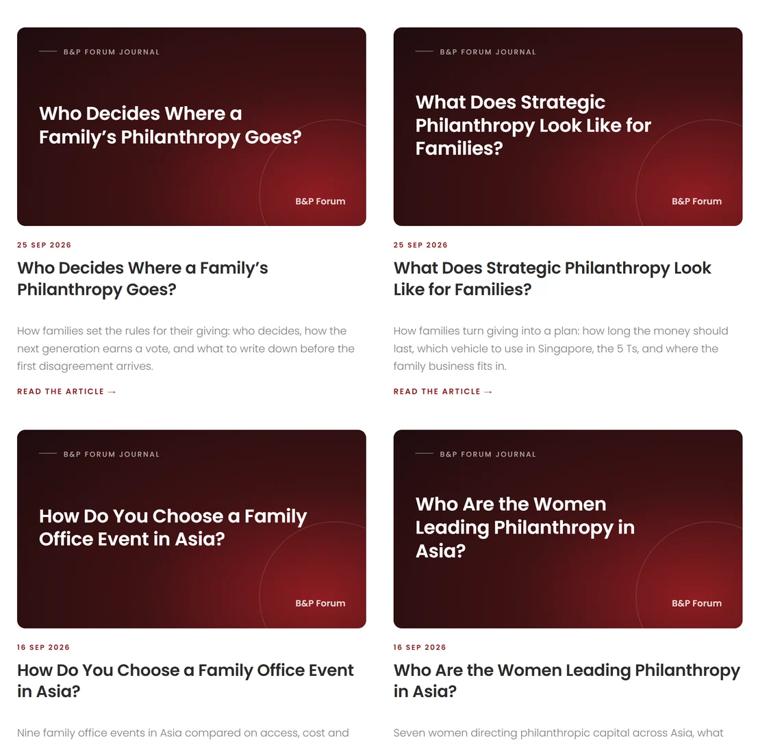 The bpforum.org blog: B&P Forum Journal cards for Who Decides Where a Family's Philanthropy Goes?, What Does Strategic Philanthropy Look Like for Families?, How Do You Choose a Family Office Event in Asia? and Who Are the Women Leading Philanthropy in Asia?