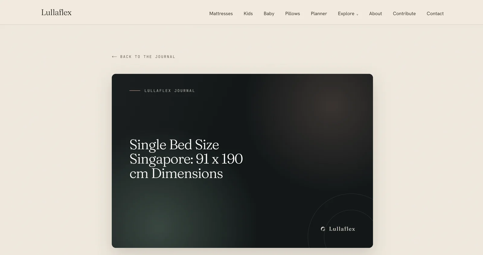 The Lullaflex Journal article Single Bed Size Singapore: 91 x 190 cm Dimensions.